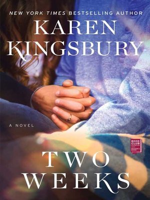 cover image of Two Weeks: a Novel